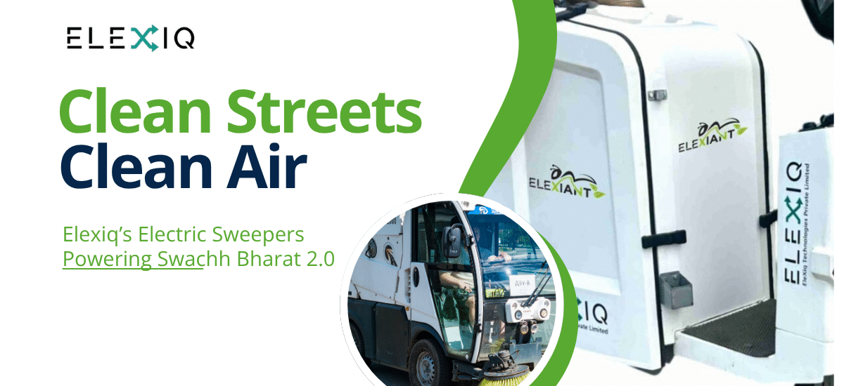 Clean Streets, Clean Air: How Elexiq Is Supporting the Swachh Bharat Mission